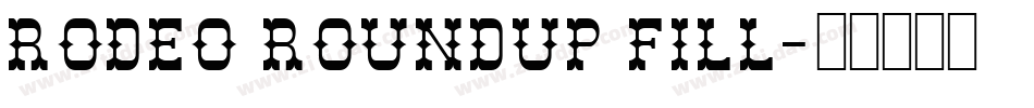 Rodeo Roundup Fill字体转换
